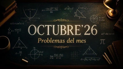 Problemas del mes: octubre'26 featured image